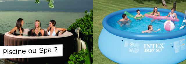 spa gonflable ou piscine hors sol